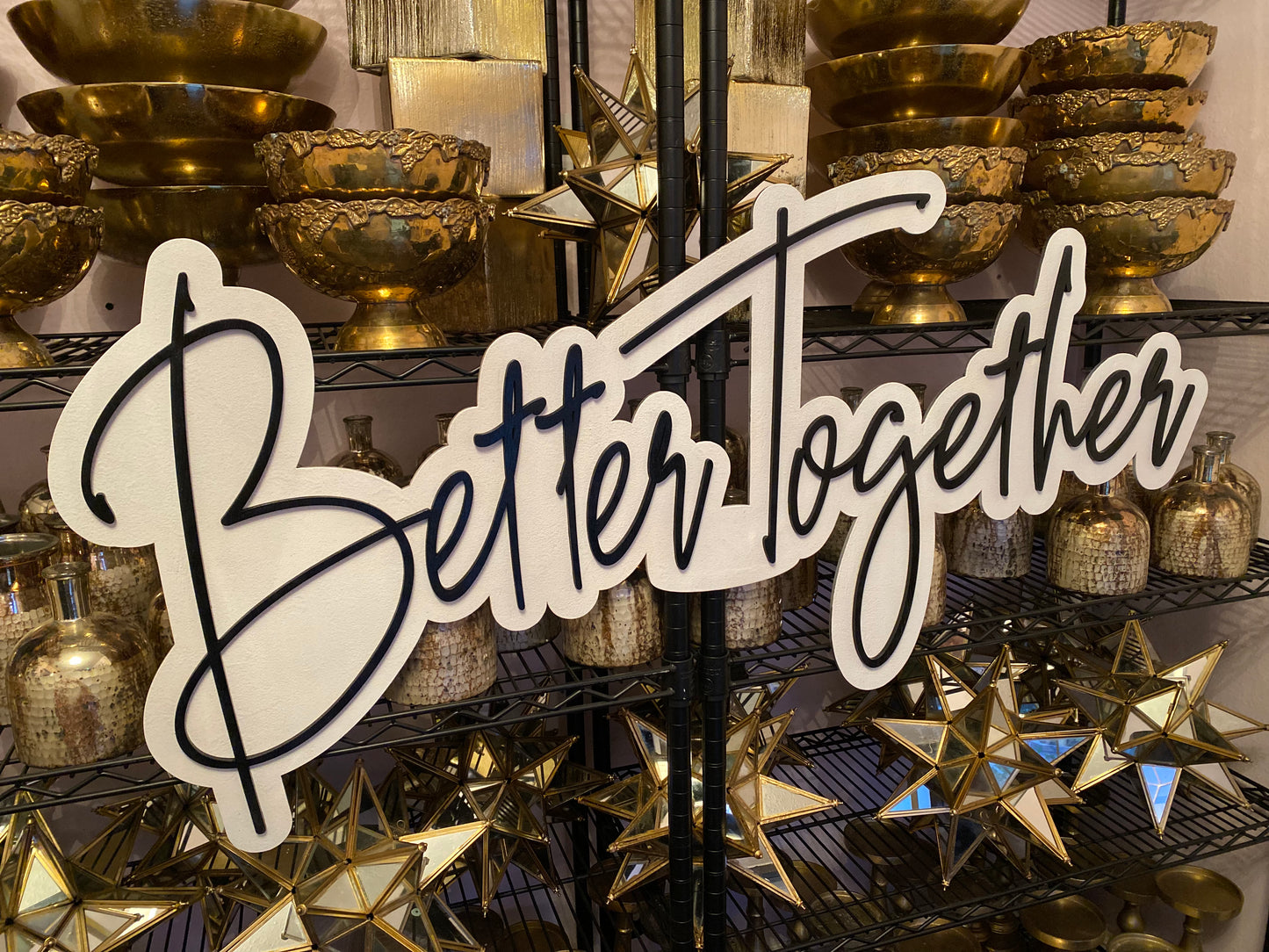 Better Together Sign